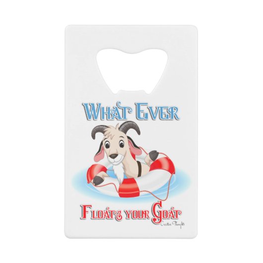 Wat je geit ook drijft creditkaart flessenopener (Voorkant)