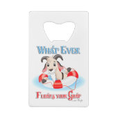 Wat je geit ook drijft creditkaart flessenopener (Achterkant)