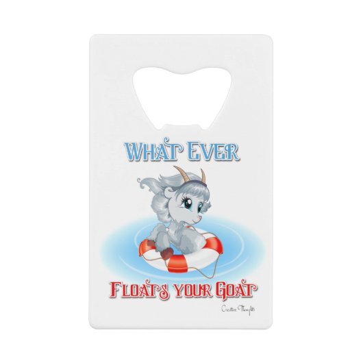 Wat je geit ook drijft creditkaart flessenopener (Voorkant)