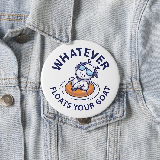 Wat je geit ook drijft ronde button 4,0 cm (In situ)