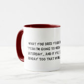 Wat je je baas gezegde hebt aangedaan mok (Voorkant links)