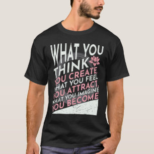 Wat je je voorstelt word je Yoga Citaat T-shirt