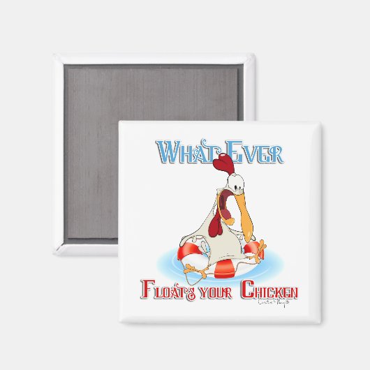 Wat je kip ook drijft magneet (Voorkant / Achterkant)