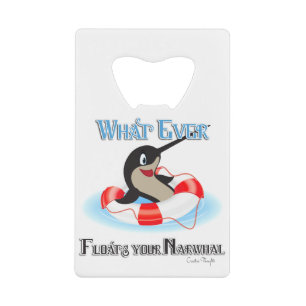Wat je Narwhal-thema ook drijft Creditkaart Flessenopener
