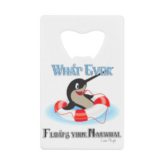 Wat je Narwhal-thema ook drijft Creditkaart Flessenopener