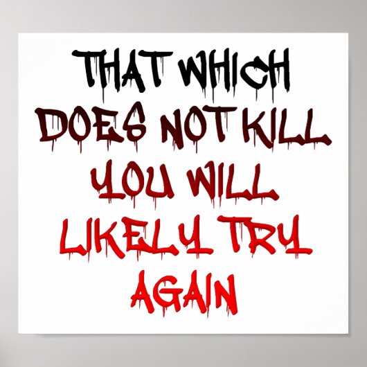 Wat je niet doodt, grappig Poster (Voorkant)