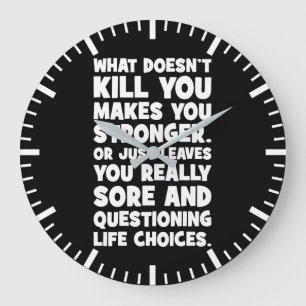 Wat je niet doodt, maakt je sterker en grappig gym grote klok
