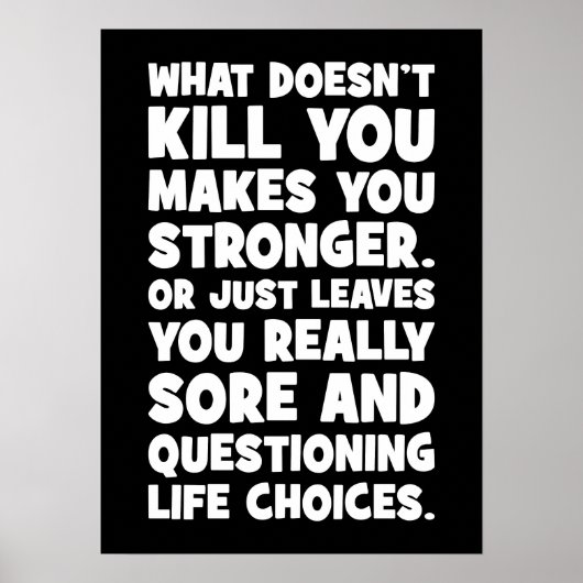 Wat je niet doodt, maakt je sterker en grappig gym poster (Voorkant)