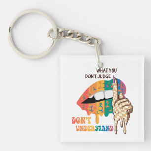 Wat je niet oordeelt, begrijp je niet - LGBTQ Sleutelhanger