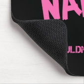 Wat je niet zou begrijpen muismat (Hoek)