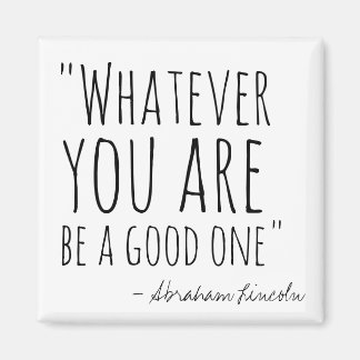 Wat je ook bent, ik Magnet