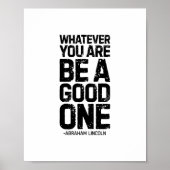 Wat je ook bent, wees goed, Abraham Lincoln Poster (Voorkant)