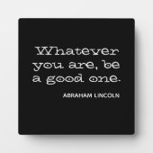 Wat je ook bent, wees goed. Motivatie Fotoplaat (Voorkant)