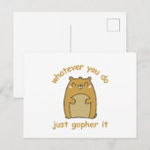 Wat je ook doet, ga gewoon gopheren briefkaart (Voorkant / Achterkant)