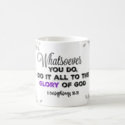 Wat je ook doet: Glorie van God Vers Magische Mok (Center)