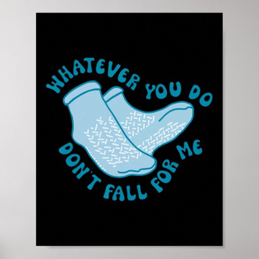 Wat je ook doet Herfst niet voor mij Leuk RN PCT C Poster (Voorkant)