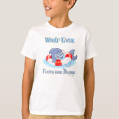 Wat je ook drijft? t-shirt (Voorkant)