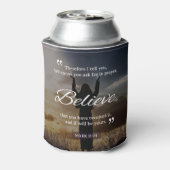 Wat je ook maar wilt in gebed, geloof je blikjeskoeler (Blikje Achterkant)