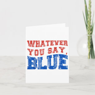 Wat je ook zegt Blue Funny Baseball Kaart