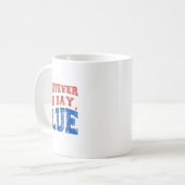 Wat je ook zegt Blue Funny Baseball Koffiemok (Voorkant links)