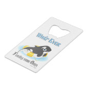 Wat je Orca-walvis ook drijft Creditkaart Flessenopener (Voorkant Gekanteld)