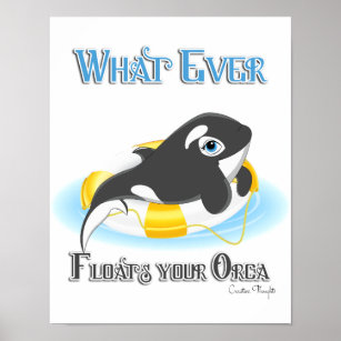 Wat je Orca-walvis ook drijft Poster