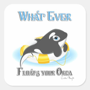 Wat je Orca-walvis ook drijft Vierkante Sticker