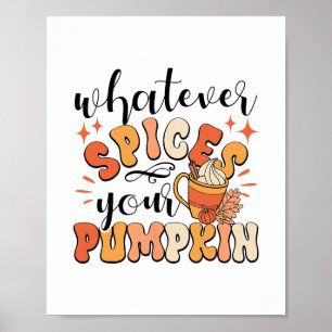 Wat je pompoen ook kruidt Herfst E Thanksgiving Poster