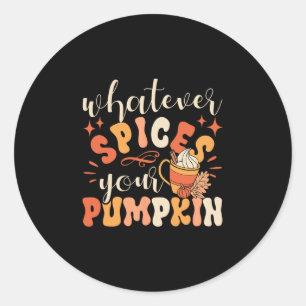 Wat je pompoen ook kruidt Herfst E Thanksgiving Ronde Sticker