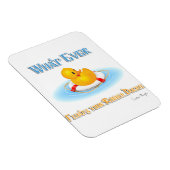 Wat je Rubber Duckie ook drijft Magneet (Rechterzijde)