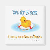 Wat je Rubber Duckie ook drijft Magneet (Voorkant)