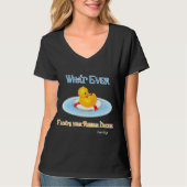 Wat je Rubber Duckie ook drijft T-shirt (Voorkant)