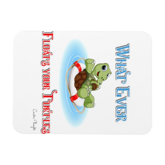 Wat je schildpadden ook drijft magneet (Horizontaal)