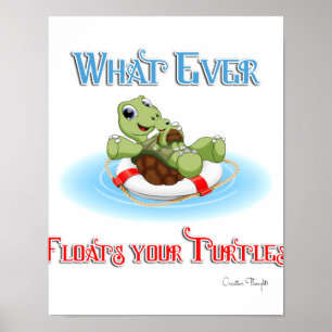 Wat je schildpadden ook drijft poster