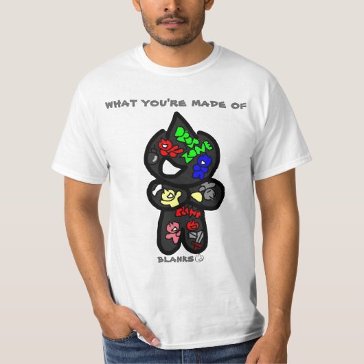 wat je van je hebt gemaakt t-shirt (Voorkant)