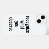 Wat Je Verdient iPhone Hoesje (Achterkant (horizontaal))