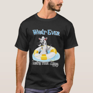 Wat je Zebra ook drijft T-shirt