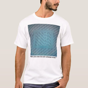 Wat je ziet is niet altijd echt – optische illusie t-shirt