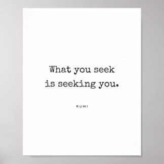 Wat je zoekt - Rumi Citat Poster