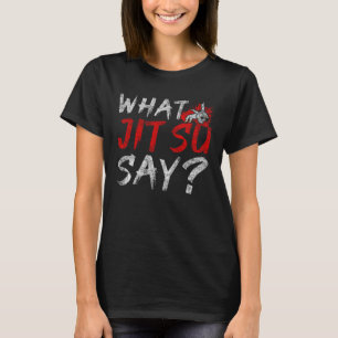 Wat Jit Su Say Jiu Jitsu 1 T-shirt