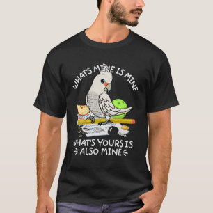 Wat jullie wel zijn, is mijnenpapegaai-katoenkatoe t-shirt