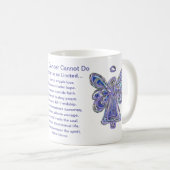 Wat kanker niet kan doen gedicht Art Coffee Mok Cu (Voorkant rechts)