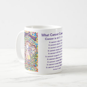 Wat kanker niet kan doen gedicht Art Coffee Mok Cu