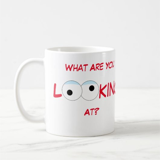 Wat kijk je naar Mok? Koffiemok (Links)