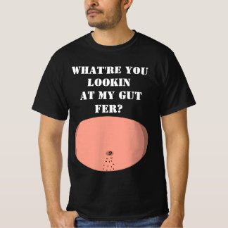 Wat kijk je op mijn darmfer? t-shirt