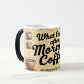 Wat komt er na de ochtendkoffie? magische mok (Voorkant links)