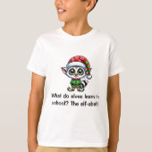 Wat leren elfen op school? t-shirt (Voorkant)
