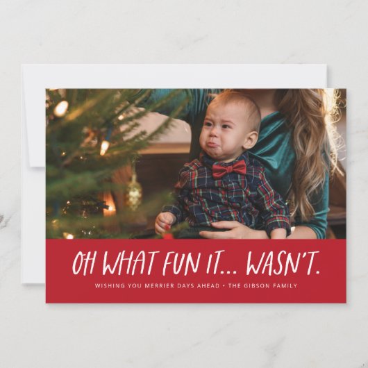 Wat leuk dat het niet grappig was met kerstfoto feestdagenkaart (Voorkant)