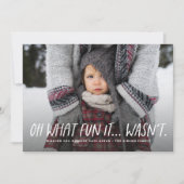 Wat leuk dat het niet grappig was met kerstfoto feestdagenkaart (Voorkant)