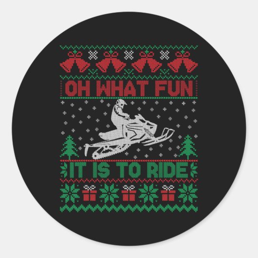 Wat leuk is het om de Snowmobile Ugly Christma te Ronde Sticker (Voorkant)